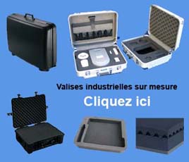 Valise industrielle avec mousse prdcoupe, usine, decoupe au jet d'eau